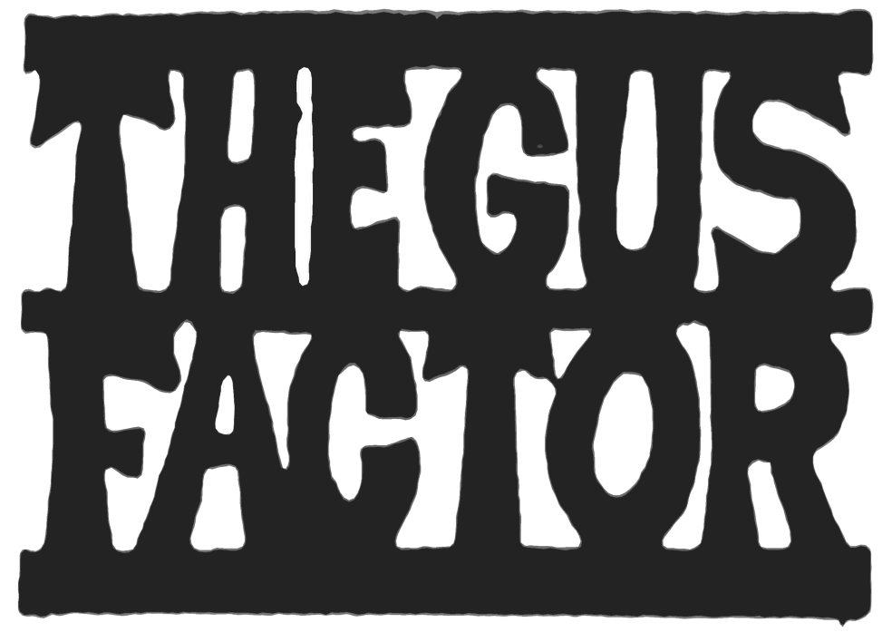The Gus Factor